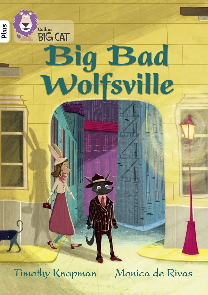 Big Bad Wolfsville: Band 10+/White Plus Paperback 1