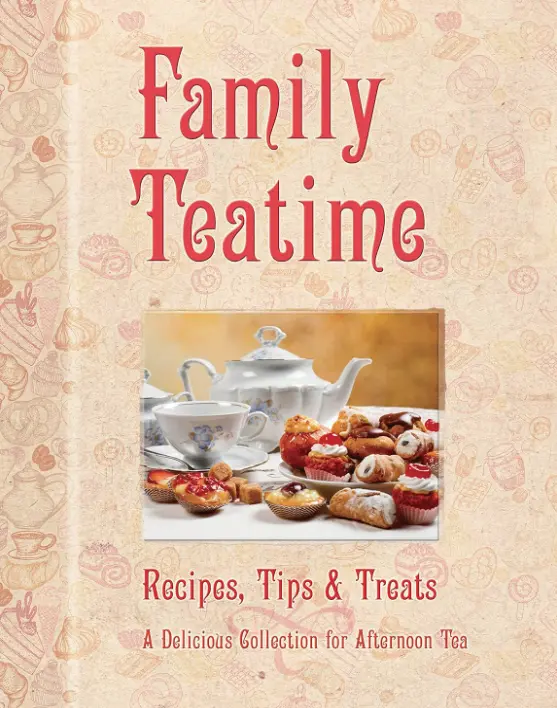 Family Teatime Recipes 1