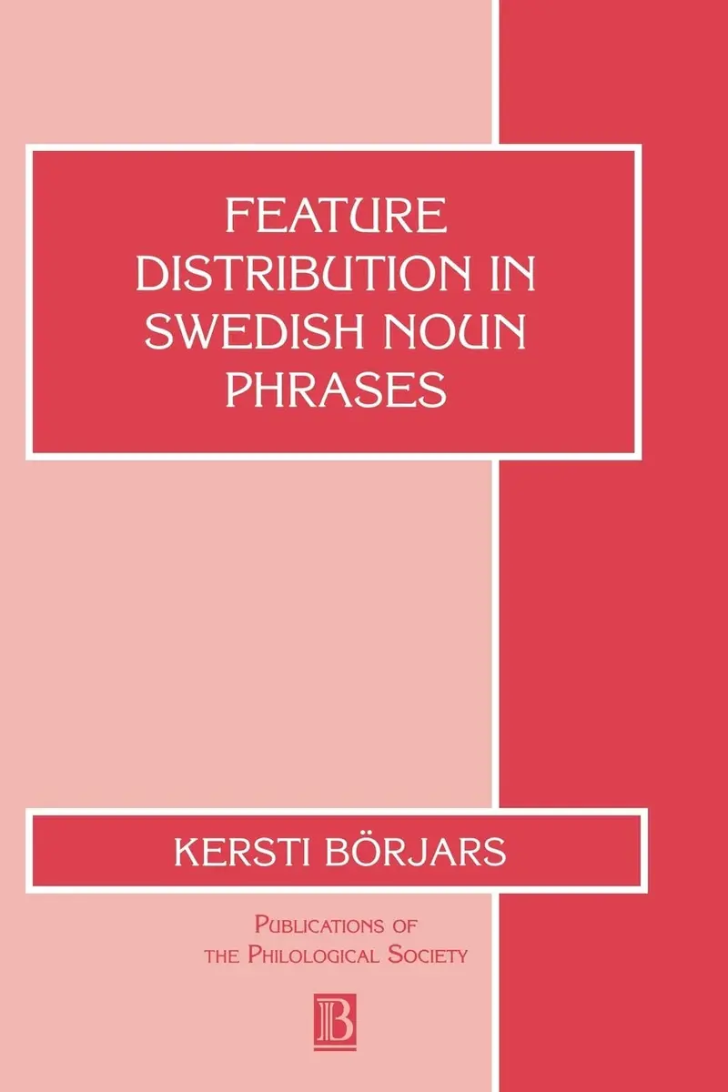 Feature Distribution In Swedish Noun Phrases 1