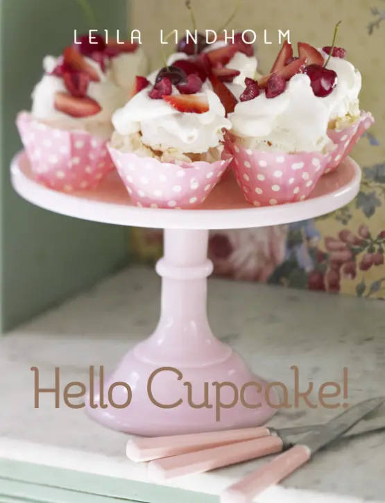 Hello Cupcake ! By Leila Lindholm 1