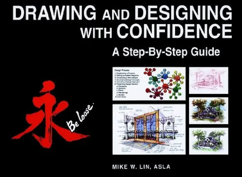 Mike W Lin Drawing And Designing With Confidence A Stepbystep Guide Hardcover 1