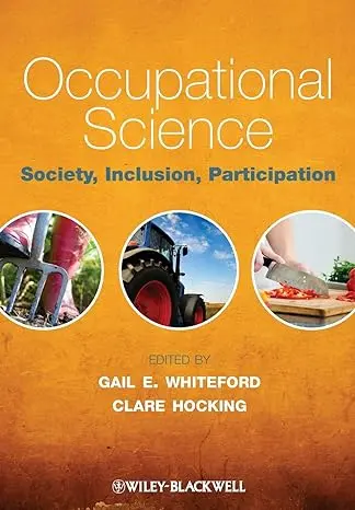 Occupational Science: Society, Inclusion, Participation 1