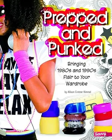 Prepped And Punked: Bringing 1980S And 1990S Flair To Your Wardrobe 1