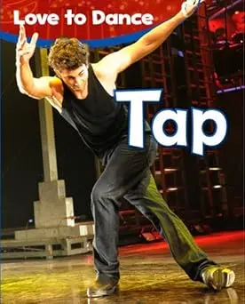 Tap (Love To Dance) Hardcover 1
