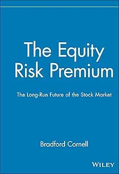 The Equity Risk Premium: The Long-Run Future Of The Stock Market: 65 1