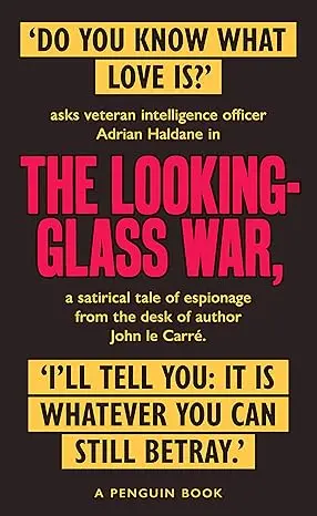 The Looking Glass War: The Smiley Collection Paperback 1