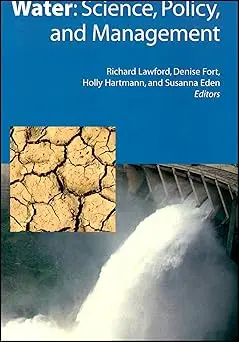Water: Science, Policy, And Management: 16 Paperback 1