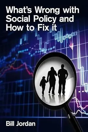 What's Wrong With Social Policy And How To Fix It 1